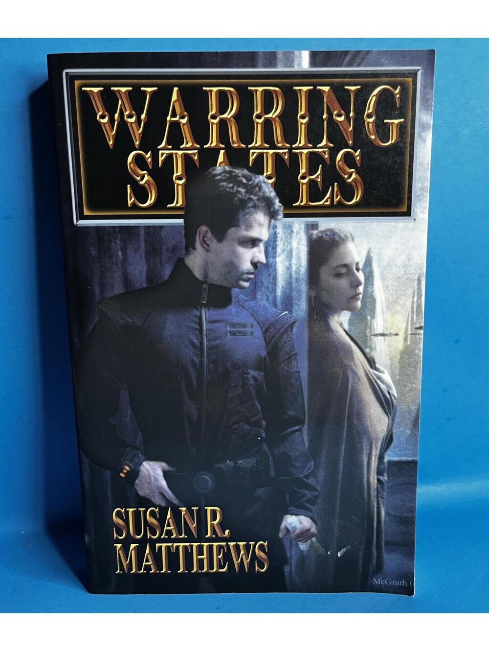 Warring States Susan R Matthews 2006 Sci-Fi Space Opera Paperback Novel Book
